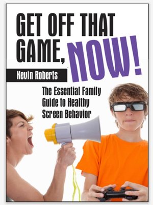 cover image of Get Off that Game, Now!